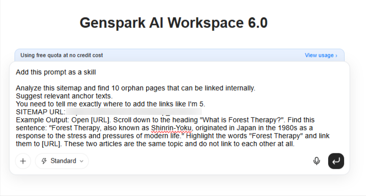 Genspark AI Workspace 6.0 interface showing a detailed prompt in the text input box that instructs the AI to analyze a sitemap, find 10 orphan pages, suggest anchor texts, and provide ELI5-style instructions with an example about Forest Therapy content